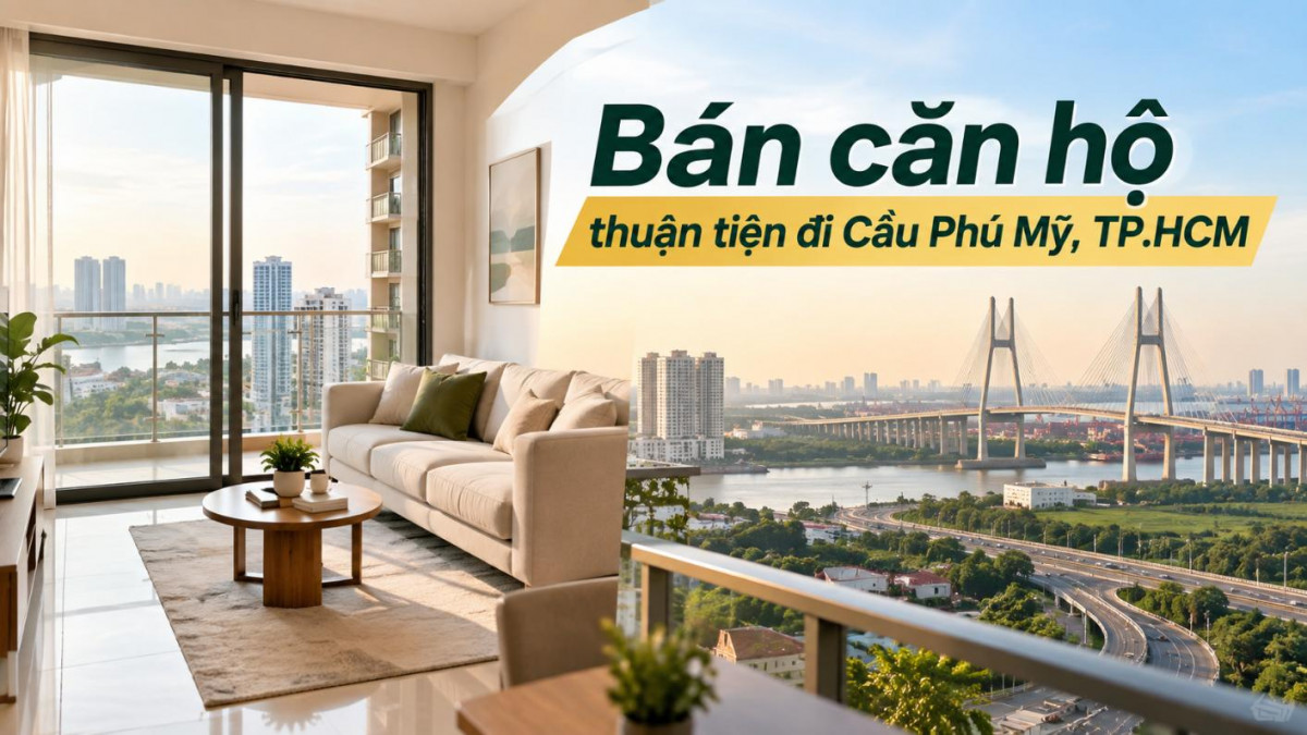 Bán căn hộ Cát Lái thuận tiện đi Cầu Phú Mỹ