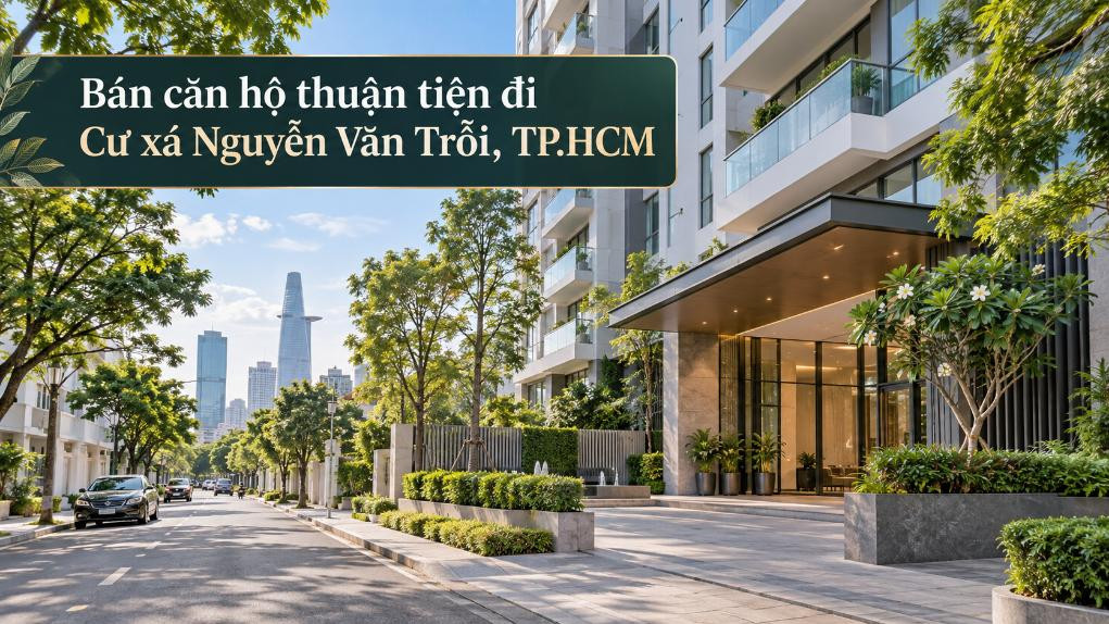 Bán căn hộ Cầu Kiệu thuận tiện đi Cư xá Nguyễn Văn Trỗi