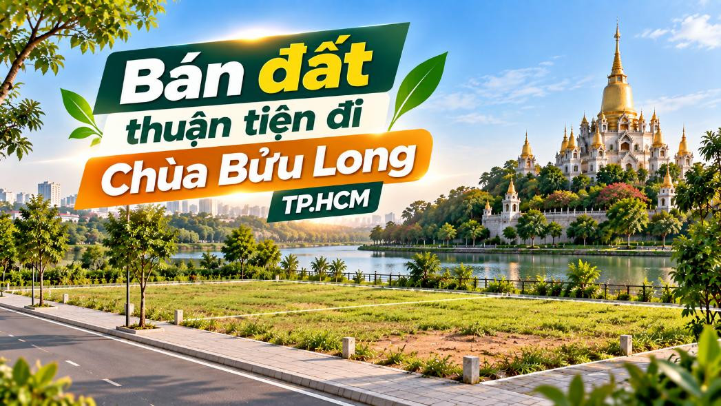 Bán đất Long Trường thuận tiện đi Chùa Bửu Long