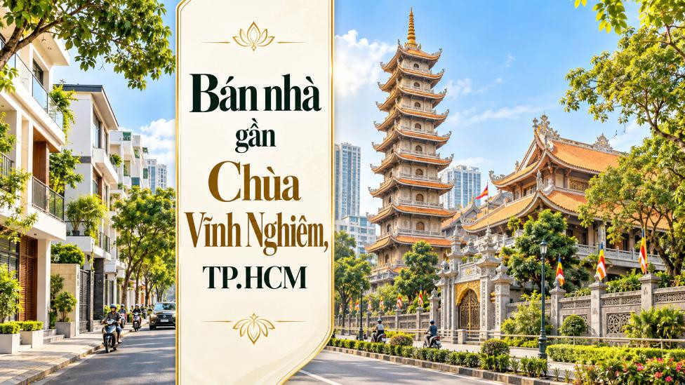 Bán nhà gần Chùa Vĩnh Nghiêm, vị trí thuận tiện trung tâm