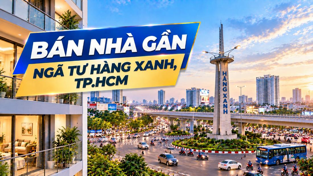 Bán nhà gần Ngã tư Hàng Xanh, kết nối nhanh trung tâm