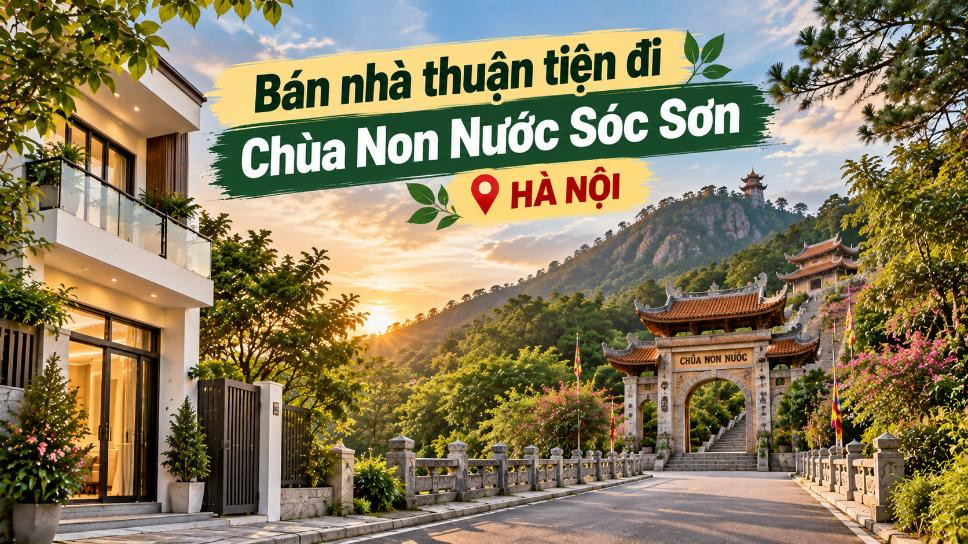 Bán nhà Kim Anh thuận tiện đi Chùa Non Nước Sóc Sơn